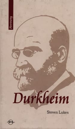 Durkheim Życie i dzieło