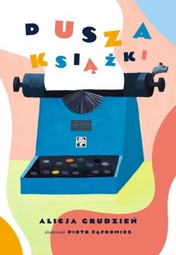 Dusza książki - Grudzień Alicja, Fąfrowicz Piotr