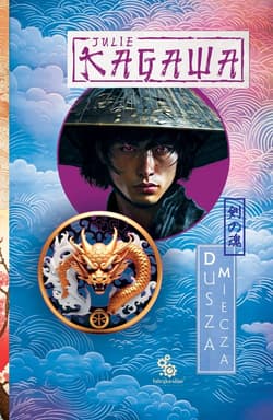 Dusza miecza Trylogia Cień Kitsune Tom 2 - Julie Kagawa