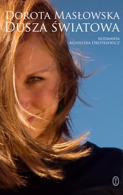 Dusza światowa - ebook - Dorota Masłowska