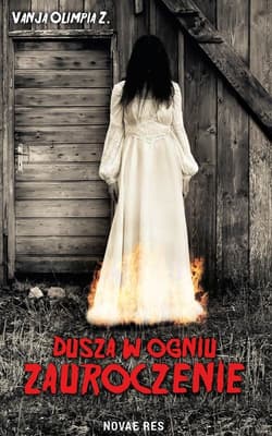 Dusza w ogniu Zauroczenie - Vanja Olimpia Z.