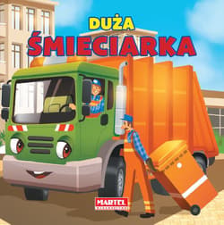 Duża Śmieciarka - Agnieszka Nożyńska-Demianiuk