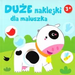Duże naklejki dla maluszka 3+ - Krówka - Praca zbiorowa