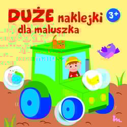 duże naklejki dla maluszka 3+ Traktor II - różni