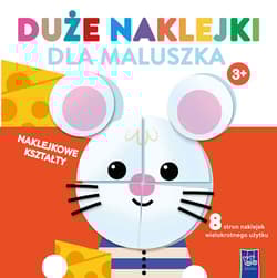 Duże naklejki dla maluszka. Myszka 3+ - Praca zbiorowa