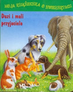 Duzi i mali przyjaciele - Monika Eisele