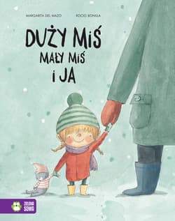 Duży miś, mały miś i ja