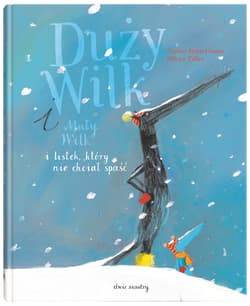 Galeria - zdjęcie nr. 2 - Duży Wilk i Mały Wilk i listek, który nie chciał spaść
