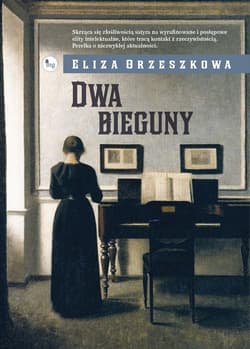 Dwa bieguny - Eliza Orzeszkowa