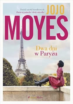 Dwa dni w Paryżu - Jojo  Moyes
