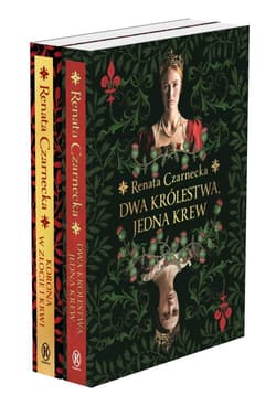 Dwa królestwa, jedna krew / Korona w złocie i krwi Pakiet - Renata Czarnecka