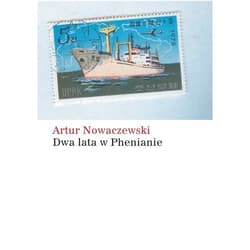 Dwa lata w Phenianie - Artur Nowaczewski