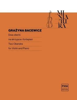 Dwa oberki na skrzypce i fortepian - Grażyna Bacewicz, Eugenia Umińska