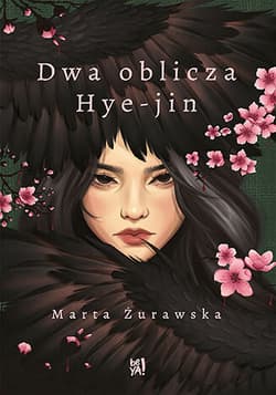 Dwa oblicza Hye-jin - Marta Żurawska