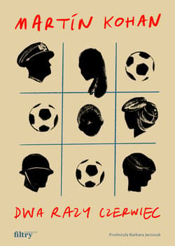 Dwa razy czerwiec - ebook - Martín Kohan