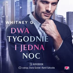 Dwa tygodnie i jedna noc - audiobook - Whitney G.