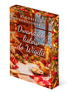 Dwanaście listów do Wigilii - Magdalena Kołosowska