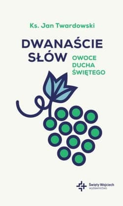 Dwanaście słów - Jan Twardowski