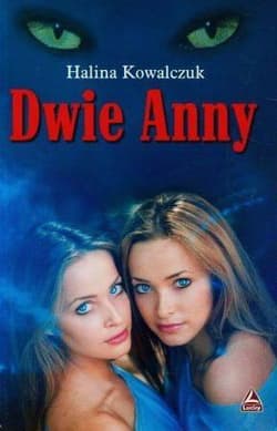 Dwie Anny - Halina Kowalczuk