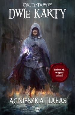 Dwie karty. Teatr węży. Tom 1 wyd. 2025 - Agnieszka  Hałas