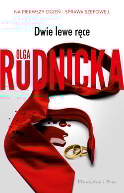 Dwie lewe ręce - Olga Rudnicka