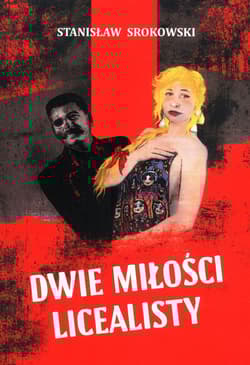 Dwie miłości licealisty - Stanisław Srokowski