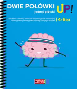 Dwie połówki jednej główki UP! - 4-5 lat