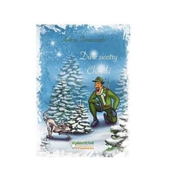 Dwie siostry Choinki