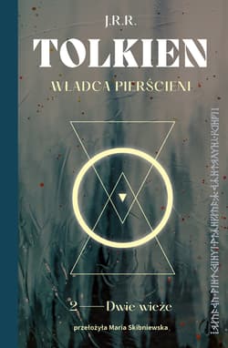 Dwie wieże. Władca Pierścieni. Tom 2 wyd. 2026 - J.R.R. Tolkien