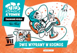Dwie wyprawy w kosmos. Tytus Romek i A'Tomek. Zaginione księgi. Tom 7 - Henryk Jerzy Chmielewski