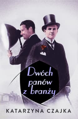 Dwóch panów z branży - Katarzyna Czajka