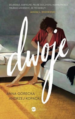 Dwoje - Górecka Anna, Andrzej Kopacki