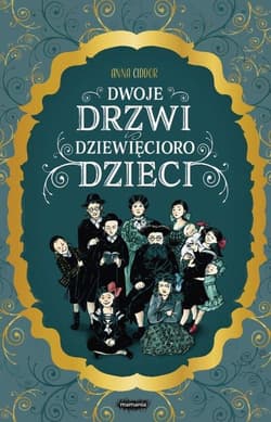 Dwoje drzwi i dziewięcioro dzieci - Anna Ciddor
