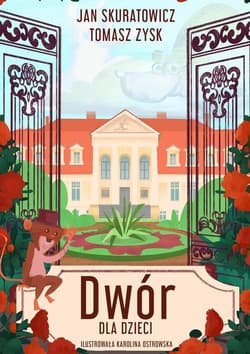 Dwór dla dzieci.