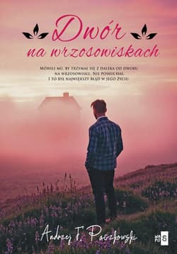 Dwór na wrzosowiskach - Andrzej Paczkowski
