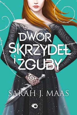 Dwór skrzydeł i zguby Tom 3 - Sarah J. Maas