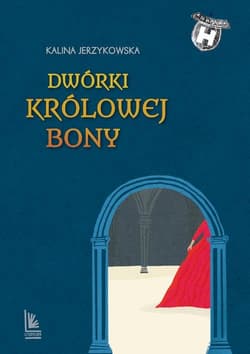 Dwórki królowej Bony