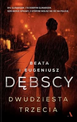 Dwudziesta trzecia - Beata Dębska, Eugeniusz Dębski