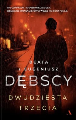 Dwudziesta trzecia - Beata Dębska, Eugeniusz Dębski