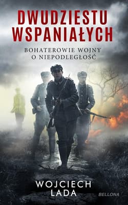 Dwudziestu wspaniałych - Wojciech Lada