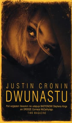Dwunastu - Justin  Cronin