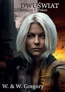 Dwuświat Księga 2 Pokun - W. & W. Gregory