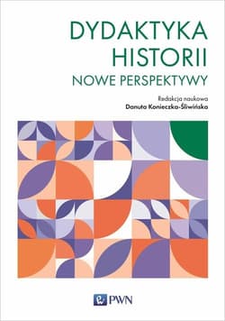 Dydaktyka historii Nowe perspektywy