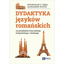 Dydaktyka języków romańskich - ebook - Gębal Przemysław E., Aleksander Wiater