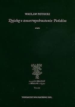 Dyjalog o zmartwychwstaniu Pańskim