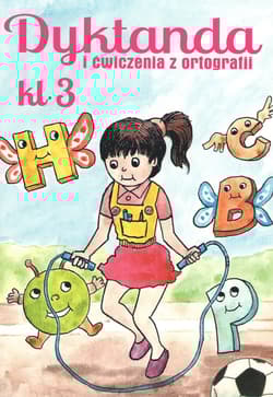 Dyktanda i ćwiczenia z ortografii. Klasa 3 - Zaręba Robert