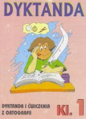 Dyktanda i ćwiczenia z ortografii SP kl.1 - Zaręba Robert