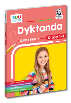 Dyktanda. Karty pracy.  Kapitan Nauka. EDUseria - Sabina Piłat