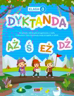 Dyktanda. Klasa 3 - Opracowanie Zbiorowe
