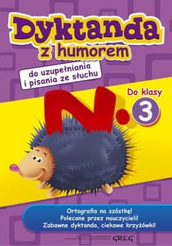 Dyktanda z humorem do klasy 3 - Opracowanie Zbiorowe